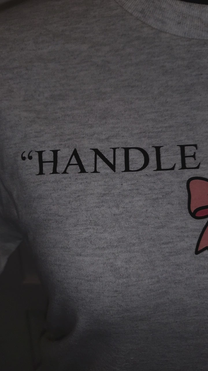 🎀"Handle With Care"🎀 Shirt